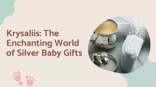 Krysaliis - The Enchanting World of Silver Baby Gifts