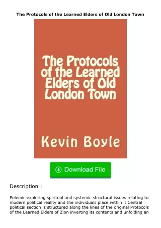 Download⚡(PDF)❤ The Protocols of the Learned Elders of Old London Town