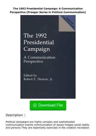 Download⚡ The 1992 Presidential Campaign: A Communication Perspective (Praeger