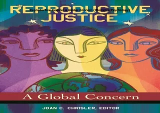 READ️⚡️[PDF]️❤️ Reproductive Justice: A Global Concern (Women's Psychology)