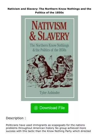 Download❤[READ]✔ Nativism and Slavery: The Northern Know Nothings and the Poli