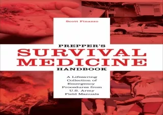 [PDF READ ONLINE]  Prepper's Survival Medicine Hand: A Lifesaving