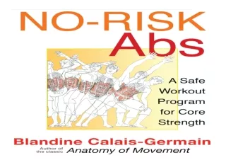 ✔ PDF_  No-Risk Abs: A Safe Workout Program for Core Strength