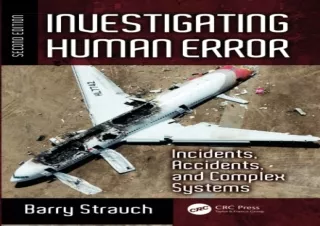 [PDF READ ONLINE]  Investigating Human Error