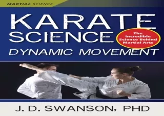 [READ DOWNLOAD]  Karate Science: Dynamic Movement (Martial Scienc