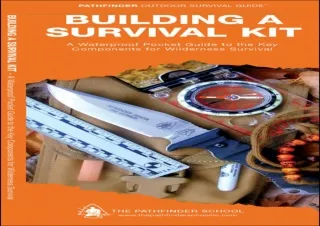 Read  [PDF]  Building a Survival Kit: A Waterproof Folding Guide