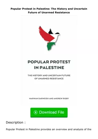read ❤️(✔️pdf✔️) Popular Protest in Palestine: The History and Uncertain Futur