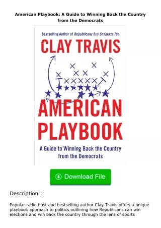 free read (✔️pdf❤️) American Playbook: A Guide to Winning Back the Country fro