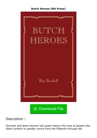 free read (✔️pdf❤️) Butch Heroes (Mit Press)