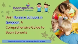 Best Nursery Schools in Gurgaon: A Comprehensive Guide to Bean Sprouts