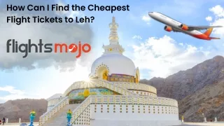 How Can I Find the Cheapest Flight Tickets to Leh