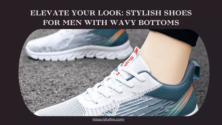 elevate your look stylish shoes for men with wavy