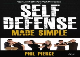 ❤ PDF/READ ⚡/DOWNLOAD  Self Defense Made Simple: Easy and Effecti