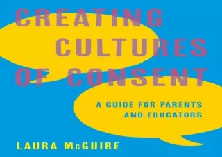 Download  [PDF]  Creating Cultures of Consent