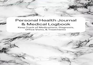 READ [PDF]  Personal Health Journal & Medical Log | 6' x 9' | 124