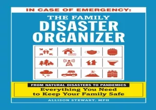 get [PDF] Download In Case of Emergency: The Family Disaster Orga