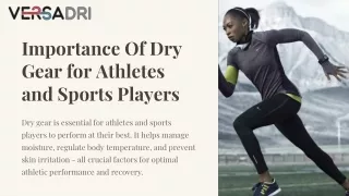 Importance Of Dry Gear for Athletes and Sports Players.pptx