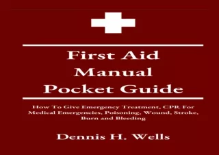 ❤ PDF/READ ⚡  First Aid Manual Pocket Guide: How To Give Emergenc