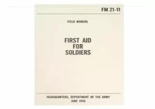 get [PDF] Download FM 21-11 Basic Field Manual First Aid for Sold