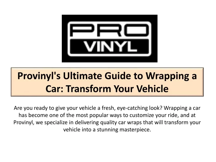 provinyl s ultimate guide to wrapping