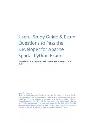 Developer for Apache Spark - Python: Useful Study Guide & Exam Questions