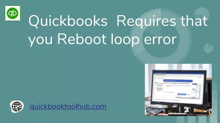 quickbooks requires that you reboot loop error