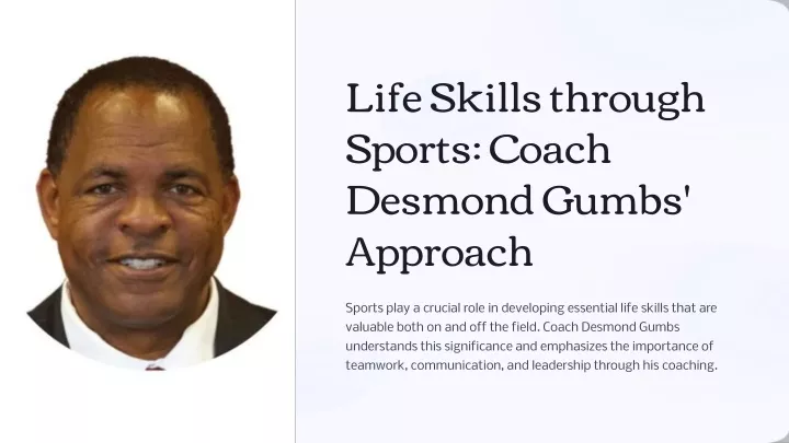 life skills through sports coach desmond gumbs