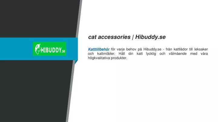 cat accessories hibuddy se katttillbeh