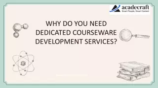 Why do you need dedicated courseware development services
