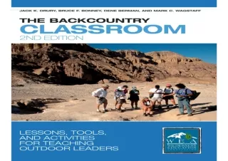 Download  [PDF]  The Backcountry Classroom: Lessons, Tools, and A