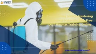 Empowering Safety Mastering Hazardous Materials with Free DOT Hazmat Training Online