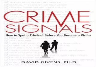 [PDF] DOWNLOAD  Crime Signals: How to Spot a Criminal Before You