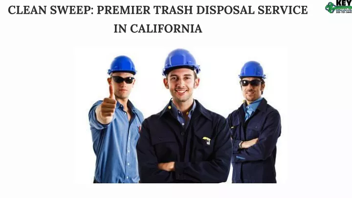 clean sweep premier trash disposal service