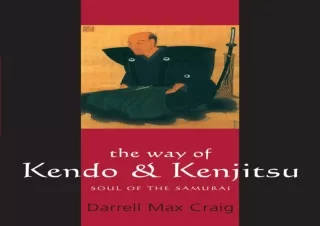 READ [PDF]  The Way of Kendo and Kenjitsu: Soul of the Samurai