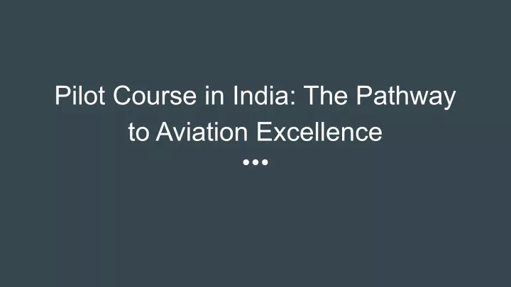 pilot course in india the pathway to aviation