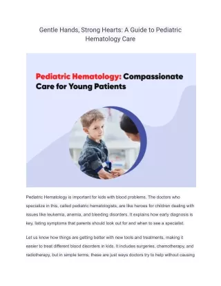 Gentle Hands, Strong Hearts_ A Guide to Pediatric Hematology Care- blog submission
