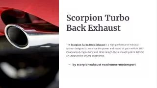 Performance Redefined: Upgrade Your Ride with a Scorpion Turbo Back Exhaust