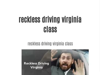 reckless driving virginia class