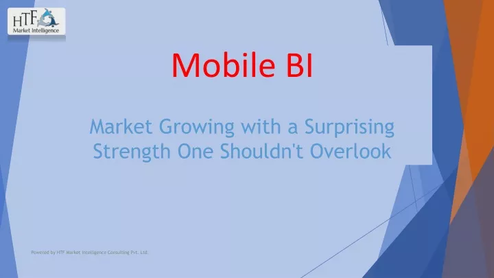 mobile bi market growing with a surprising strength one shouldn t overlook