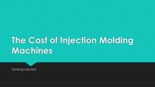 The Cost of Injection Molding Machines