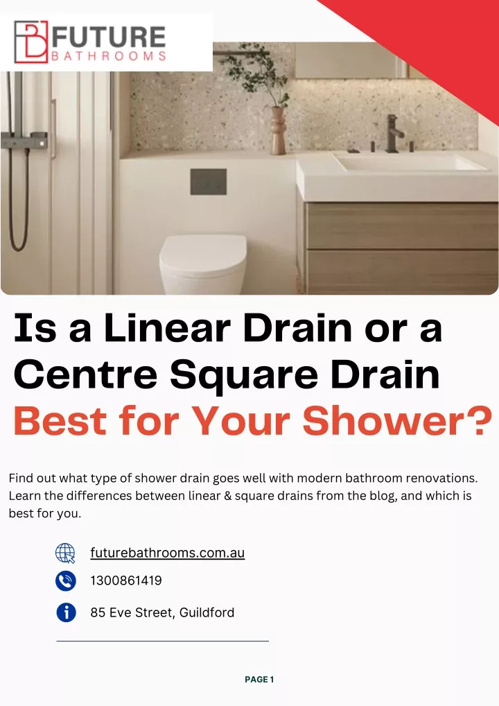 is a linear drain or a centre square drain best