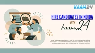 hire candidates in nodia kaam24