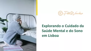 Explorando o Cuidado da Saúde Mental e do Sono em Lisboa