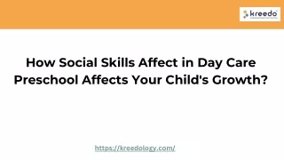 How Social Skills affect in Day Care Preschool Affects Your Child's Growth