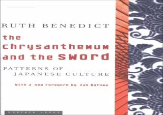 [⭐ PDF READ ONLINE ⭐]  The Chrysanthemum and the Sword: Patterns of Japanese Cul