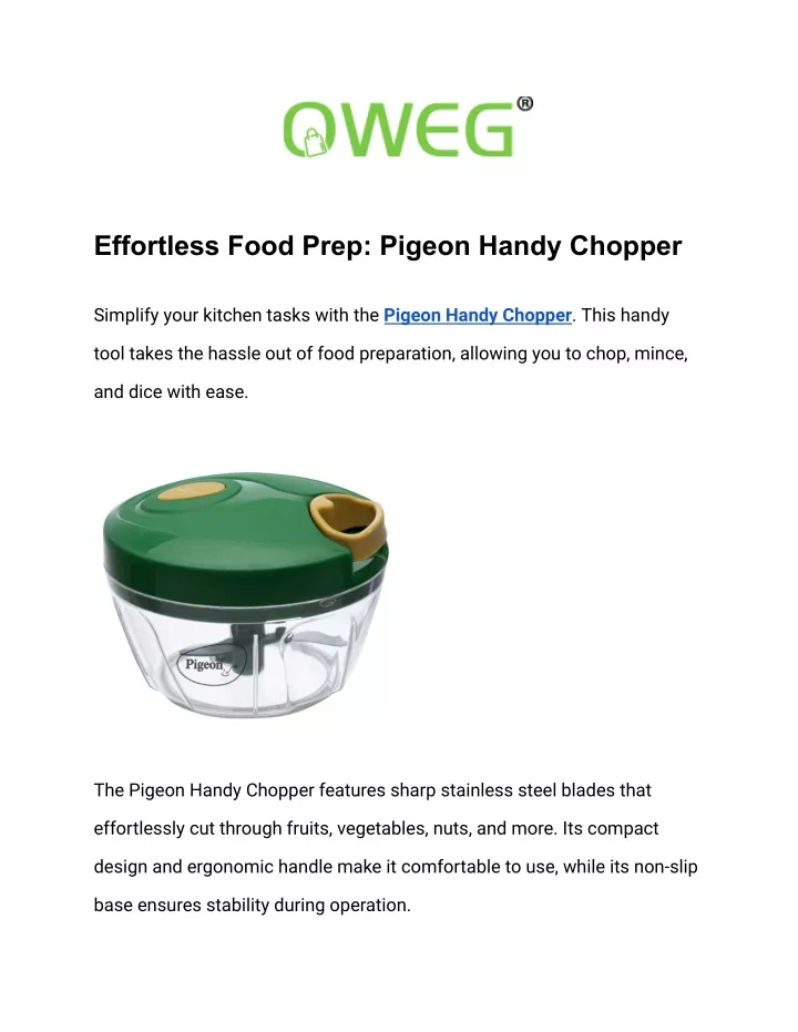 effortless food prep pigeon handy chopper