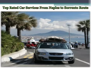Top Rated Car Services From Naples to Sorrento Route