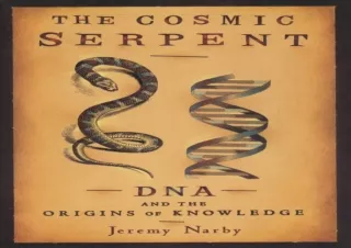 PDF/READ  The Cosmic Serpent: DNA and the Origins of Knowledge