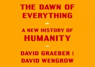 PDF/READ  The Dawn of Everything: A New History of Humanity