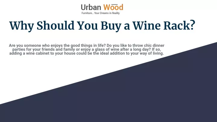 why should you buy a wine rack